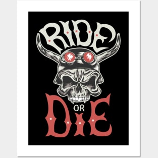 Ride or die Posters and Art